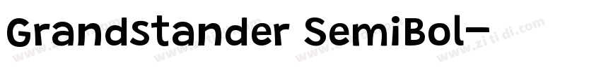 Grandstander SemiBol字体转换